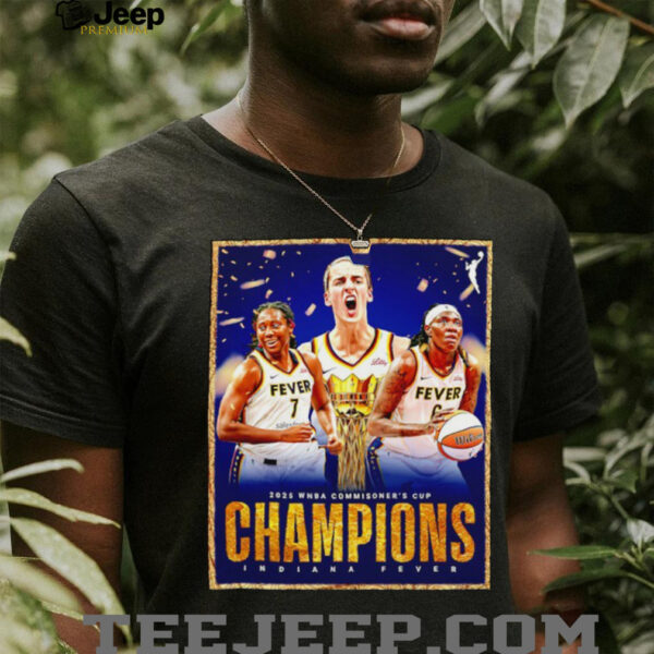 2025 WNBA Commissioner’s Cup Champions Indiana Fever poster shirt
