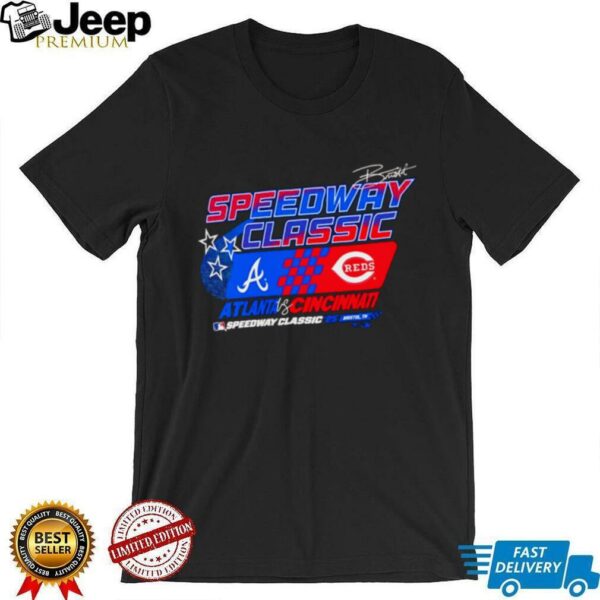 MLB Speedway Classic 2025 Cincinnati Reds vs. Atlanta Braves shirt
