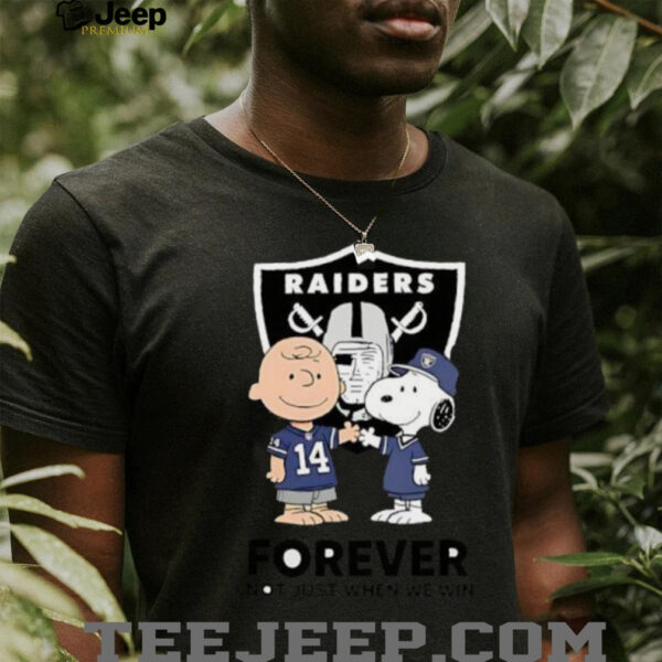 Las Vegas Raiders Charlie Brown Snoopy Raiders Forever Not Just When We Win shirt