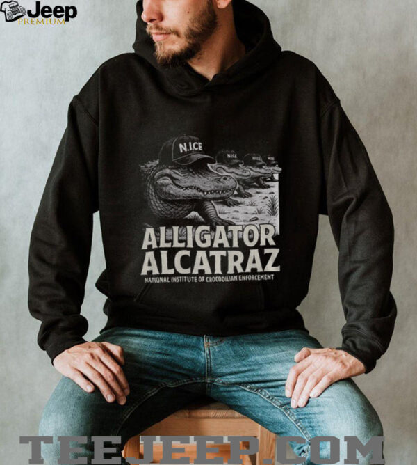Alcatraz Gator Enforcement national institute of crocodilian enforcement shirt