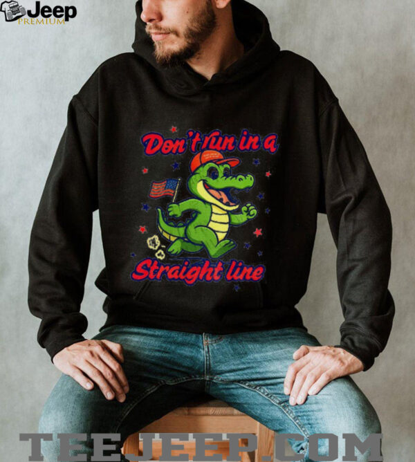 Alligator Alcatraz Don’t run in a straight line shirt
