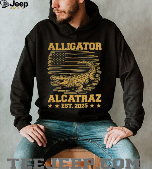 Alligator Alcatraz est 2025 shirt