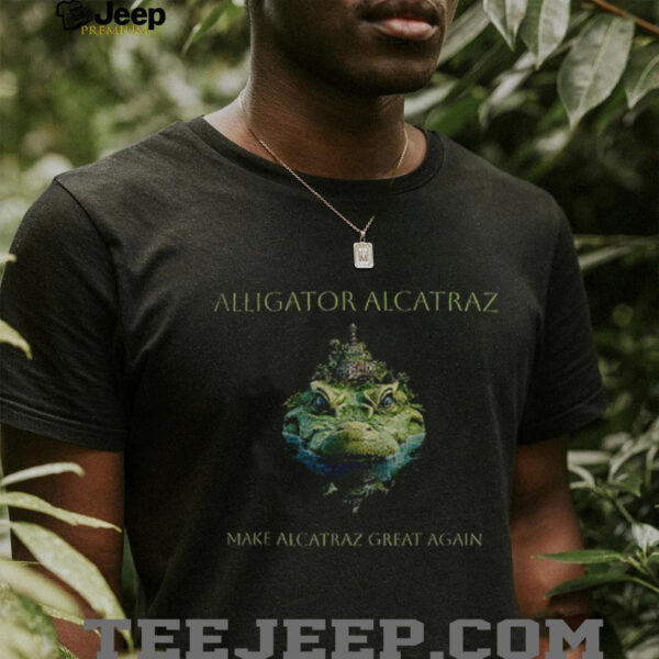 Alligator Alcatraz make Alcatraz great again t shirt