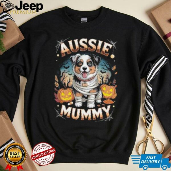 Aussie Mummy Halloween Costume Dog Owner Australien Shepherd Pullover Shirt