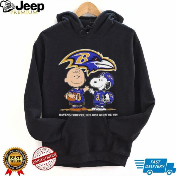 Baltimore Ravens Charlie Brown Snoopy Ravens Forever Not Just When We Win shirt