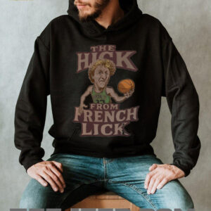 Boston Larry Bird the hick from French Lick shirt