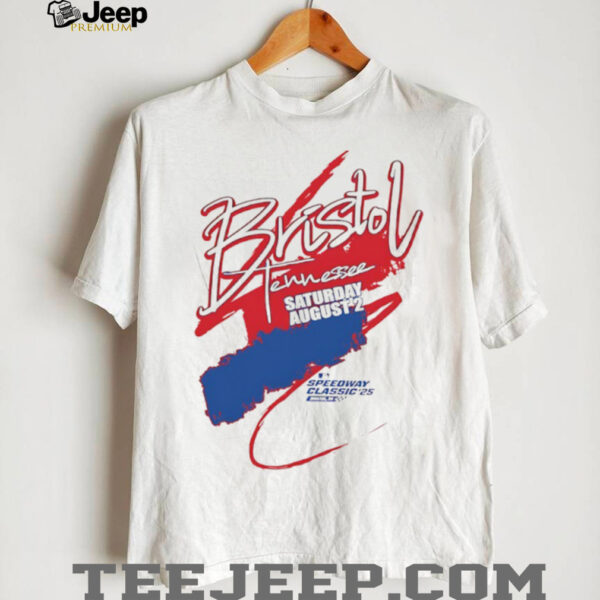 Bristol Tennessee Saturday August 2 Speedway Classic 2025 shirt