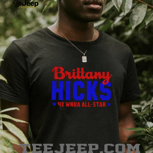 Brittany Hicks All Star Shane Gillis 4X WNBA All star shirt