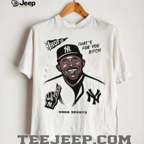 CC Sabathia HOF 52 That’s For You Btich Soda Sports New York Yankees Legend T shirts