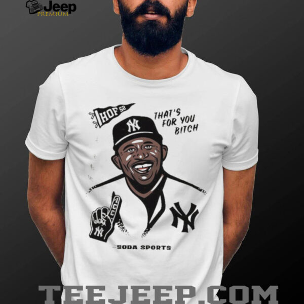 CC Sabathia HOF 52 That’s For You Btich Soda Sports New York Yankees Legend T shirts