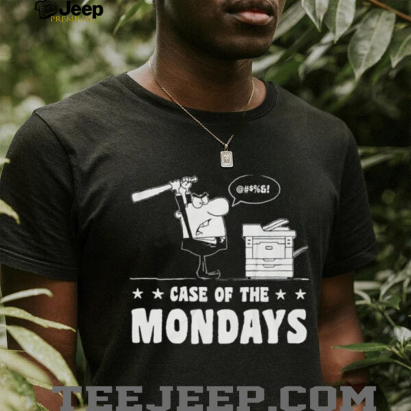 Case of the mondays shirt