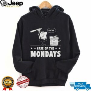 Case of the mondays shirt