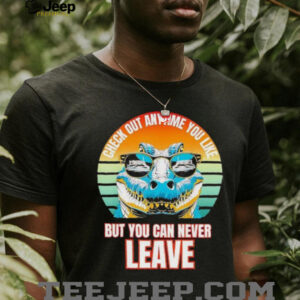 Check Out Anytime You Like But You Can Never Leave Alligator Vintage T shirt