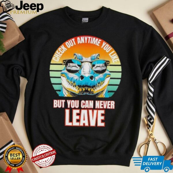 Check Out Anytime You Like But You Can Never Leave Alligator Vintage T shirt