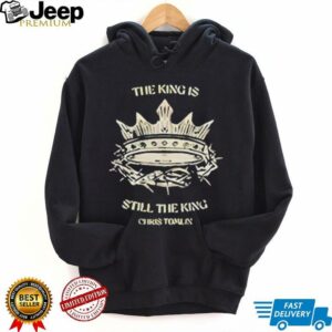 Chris Tomlin The King Is Still The King Shirts