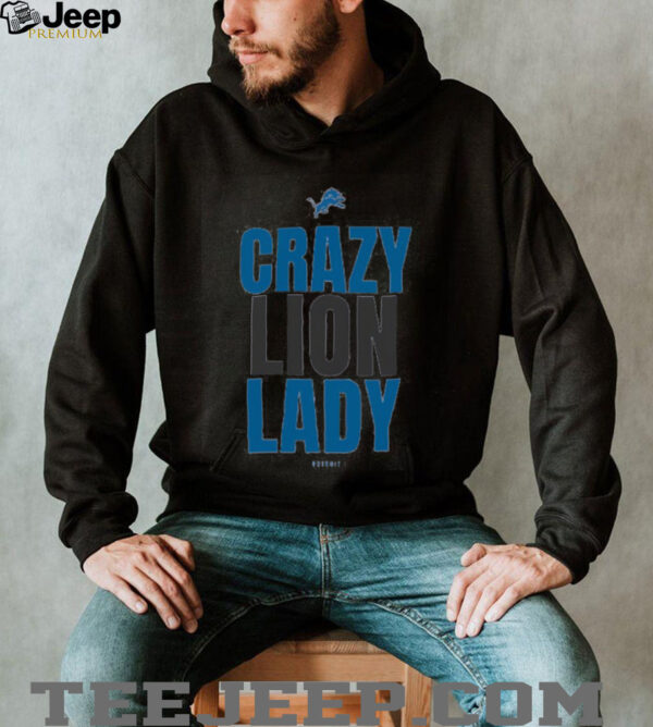 Crazy Lion lady Detroit Lion logo shirt