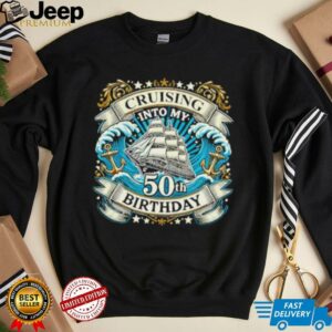 Cruising Into My 50th Birthday Shirt