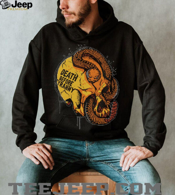 Death before tyranny skull snake shirt