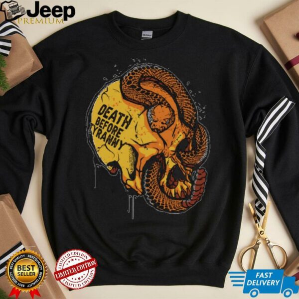 Death before tyranny skull snake shirt