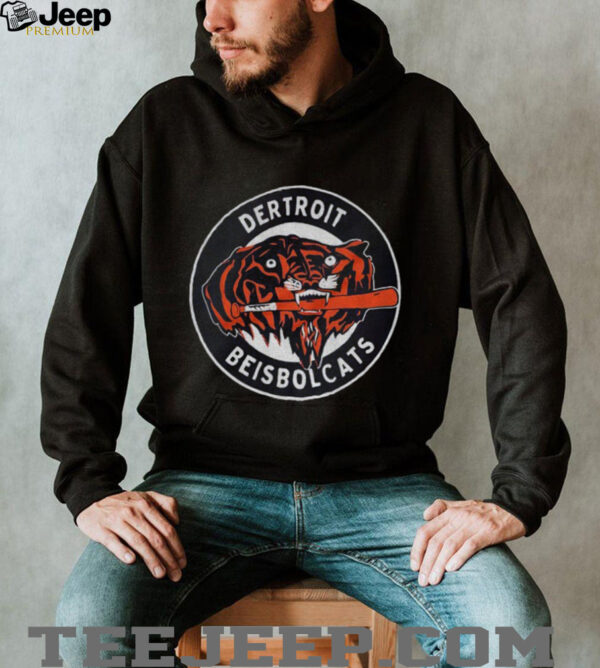 Dertroit Beisbolcats Go Beisbolcats shirt