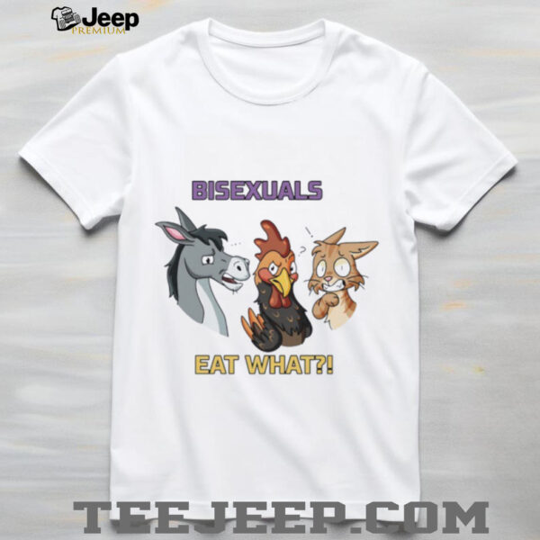 Donkey chicken and cat bisexuals eat what shirt