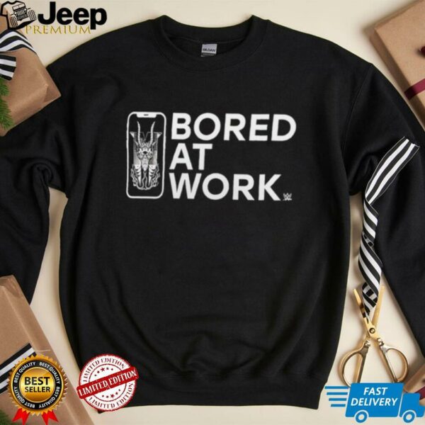 Drew McIntyre bored at work shirt