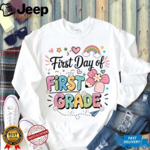 First Day Of First Grade Back To School Teacher Girls Shirt