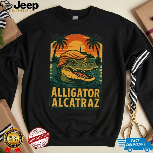 Funny Trump Alligator Alligator Alcatraz Parody shirt