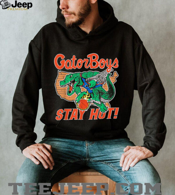 Gator Boys Stay Hot T Shirt