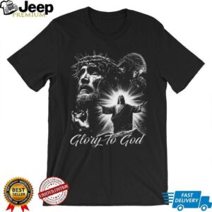 Glory to God Jesus Shirt