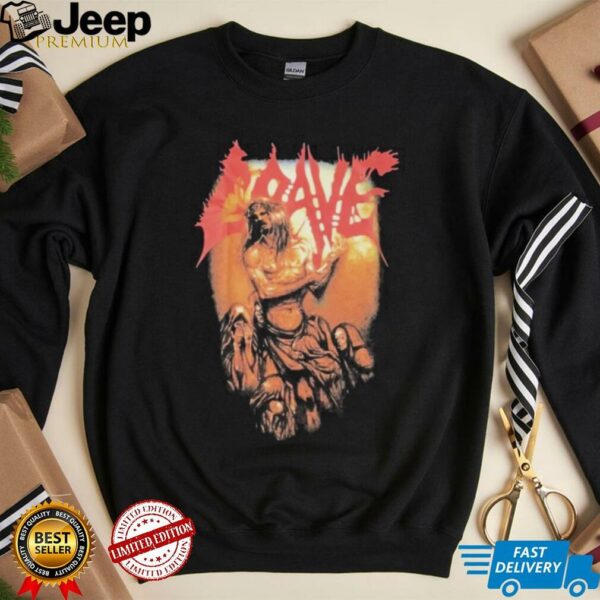 Grave And Here I Die… Satisfied shirts
