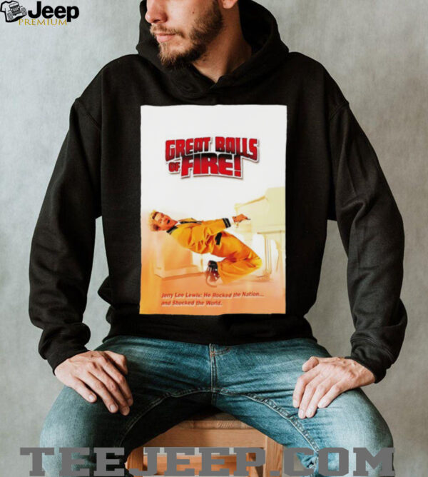 Great Balls f Fire shirt