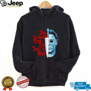 Halloween Michael Myers knife the blackest eyes the devil’s eyes shirt