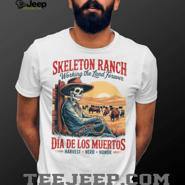 Harvest Herd Honor – DíA De Los Muertos Cowboy Farmer Shirt