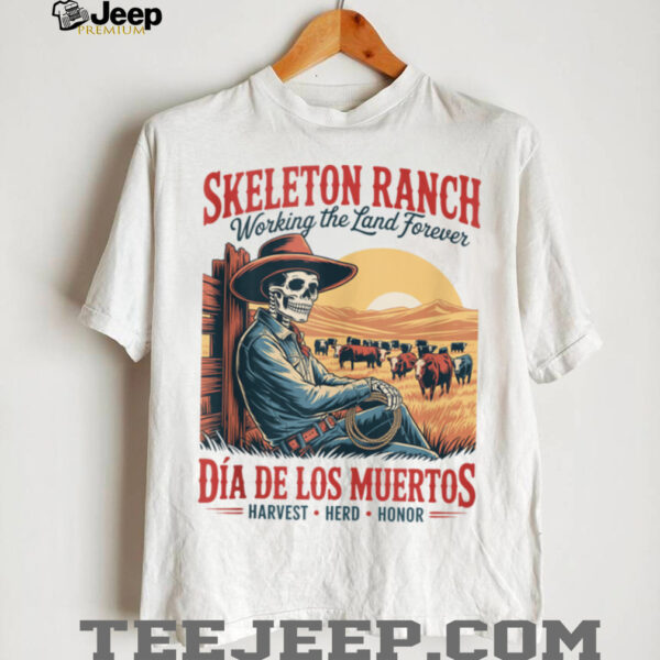 Harvest Herd Honor – DíA De Los Muertos Cowboy Farmer Shirt