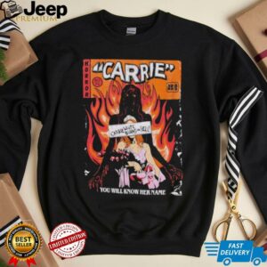 Horror Carrie you will know her name comic shirt
