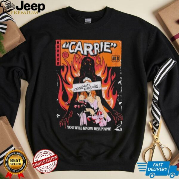 Horror Carrie you will know her name comic shirt