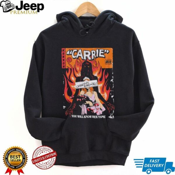 Horror Carrie you will know her name comic shirt