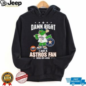 Houston Astros Mascot Damn Right I Am A Astros Fan...
