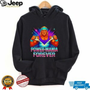 Hulk Hogan power Mania forever 1953 2025 shirt