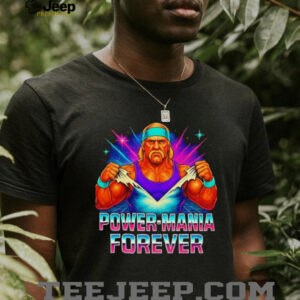 Hulk Hogan power Mania forever 1953 2025 shirt