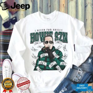 I bleed for Philly howie SZN Philadelphia Eagles art shirt