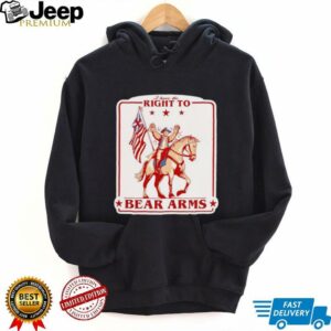 I have the right to bear arms shirt