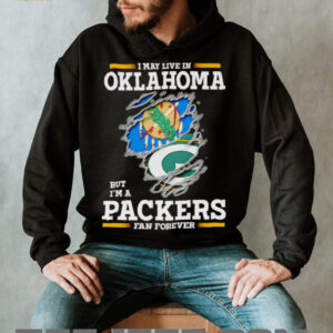 I may live in Oklahoma but I’m a Green Bay Packers fan forever shirt