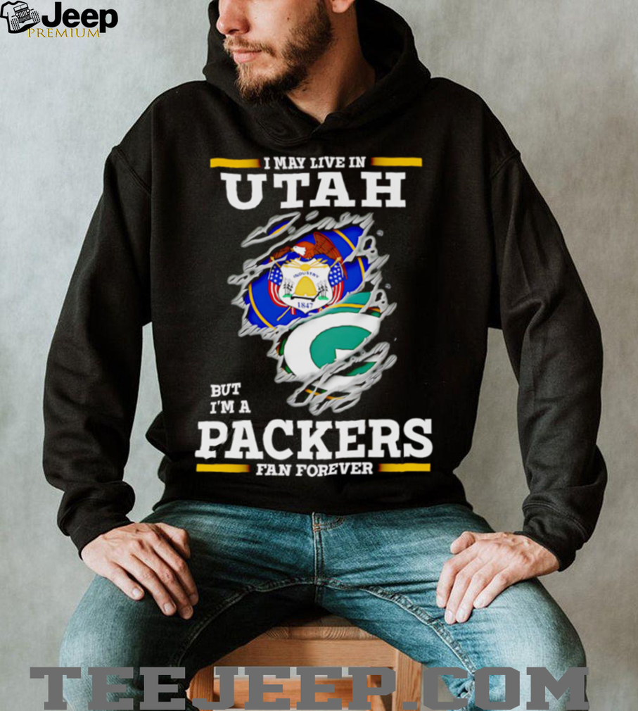 I may live in Utah but I’m a Green Bay Packers fan forever shirt I may live in Utah but I’m a Green Bay Packers fan forever shirt