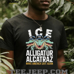 ICE Alligator Alcatraz Make America Safe Again T shirt