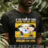 If You Stand By Them During The Bad Times You Deserve To Be There During The Good Times Titans Stay Loyal shirt