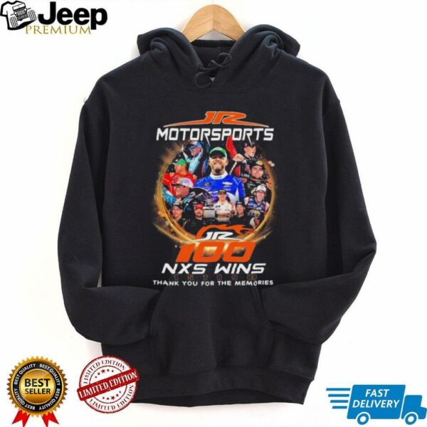 JR Motorsports 100 Nxs Wins Thank You For The Memories T shirts