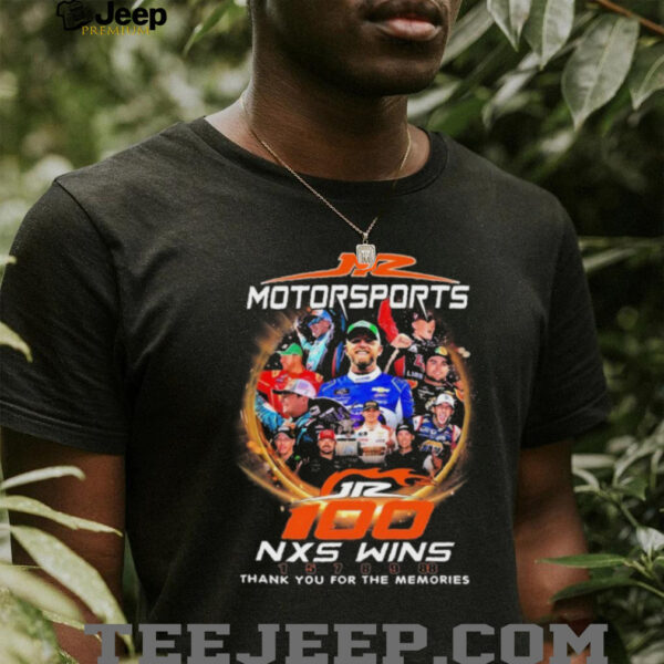 JR Motorsports 100 Nxs Wins Thank You For The Memories T shirts
