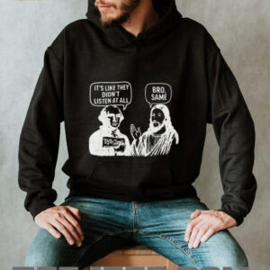Jesus and George Washington It’s like they didn’t listen at all bro same shirt